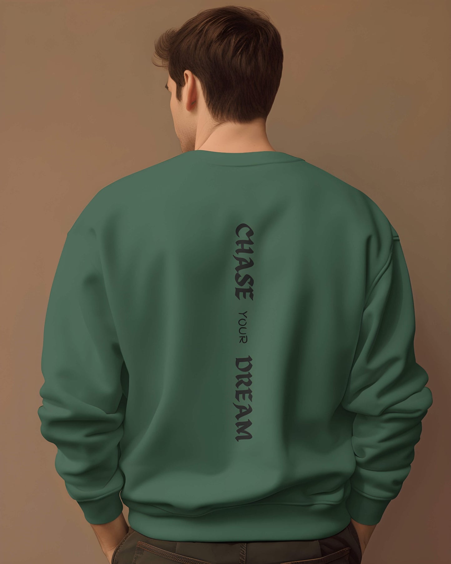 Chase Your Dream | Inspirational Quote | Sweatshirt