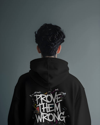Prove Them Wrong Motivational | Hoodie