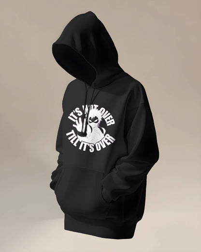 It’s Not Over Till It’s Over - Anime Hoodie